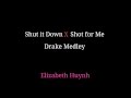 Shut It Down Shot For Me Remix Elizabeth Huynh