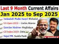 Last 9 Months Current Affairs 2025 Jan 2025 To Sep 2025 Important Current Affairs 2025 Current