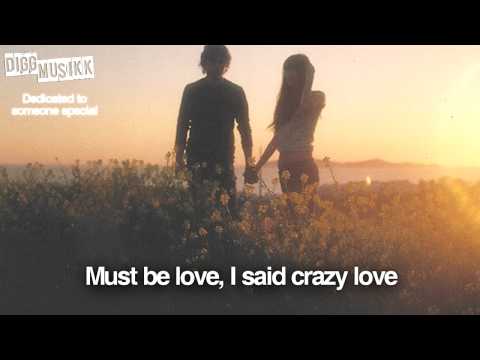 Corey Latif Williams - Crazy Love [Lyrics on Screen] (September 2011) M'Fox