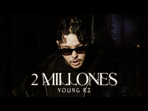 Young RZ - 2 Millones (Official Music Video)