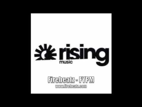 Firebeatz - FYPM