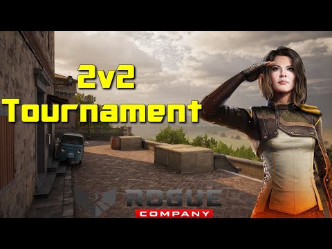 ROGUE COMPANY TOURNAMENT (2v2 ROGUE RUMBLE)