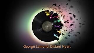 George Lamond Distant Heart