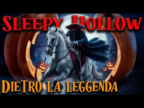 Storie di Halloween: Il Cavaliere Senza Testa e le Leggende di Sleepy Hollow