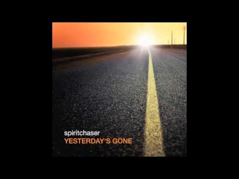 Spiritchaser - Yesterday's Gone (Est8 Mix)