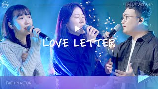 F.I.A LIVE WORSHIP - LOVE LETTER (FIA.ver)