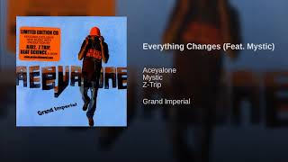 Everything Changes [Feat.  Mystic]