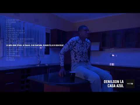 12. Denilson L.A - Meu Azar (visualizer)