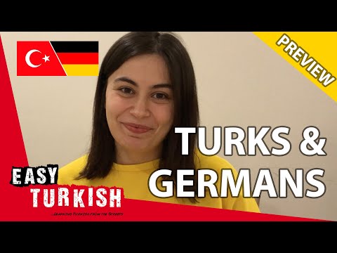 土耳其人如何看待德國人？(PREVIEW) | Easy Turkish 25 (What do Turks think about Germans? (PREVIEW) | Easy Turkish 25)