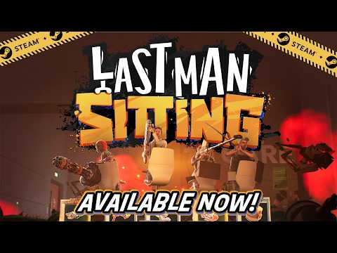 ???????? Last Man Sitting Launch Trailer | Available Now!!! ????????