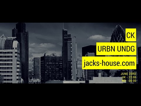 CK @ Jacks House - Urban Underground (23.06.2016)
