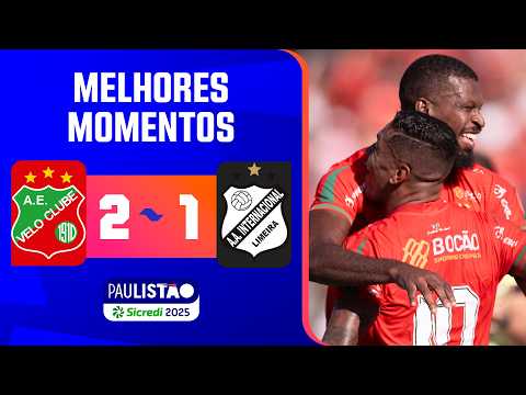 VELO CLUBE 2 X 1 INTER DE LIMEIRA | MELHORES MOMENTOS | 10ª RODADA | PAULISTÃO SICREDI 2025