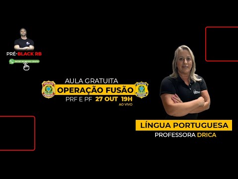 PRF e PF  PRÉ-BLACK RB- Português com Professora Drica