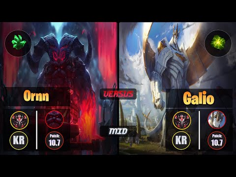 GrandMaster ORNN [Grasp of the Undying] (Mid) VS  GALIO - Grandmaster KR Patch 10.7