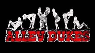 The Alley Dukes- Shave That Poodle