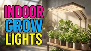 TOP 5 Best Grow Lights for Indoor Plants 2026 | Help Your Plants Thrive, Even Without Sunlight