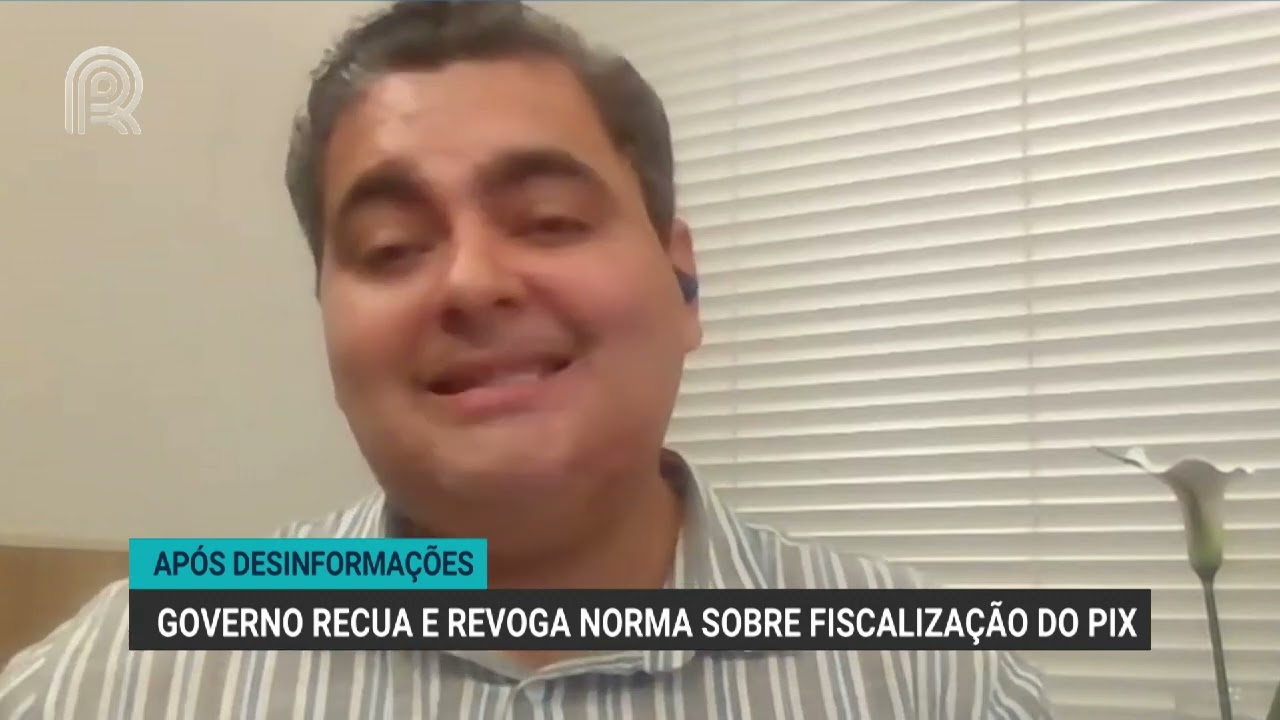 Após fake news | Governo recua e revoga norma sobre fiscalização do Pix