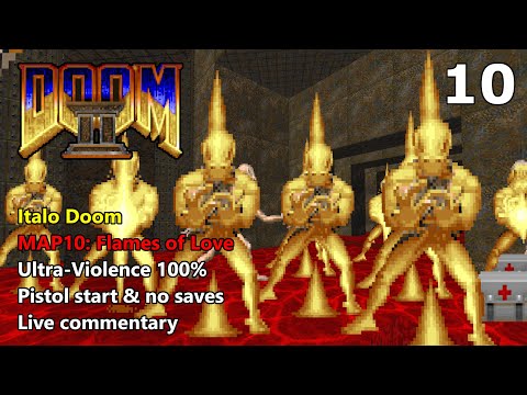 Italo Doom - MAP10: Flames of Love - Ultra-Violence 100%