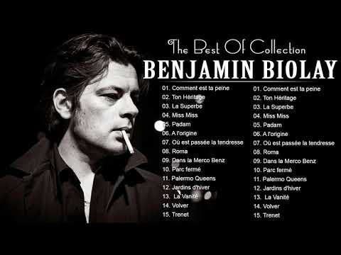 Benjamin Biolay Plus Grands Succès 2021 - Benjamin Biolay Greatest Hits Full Album