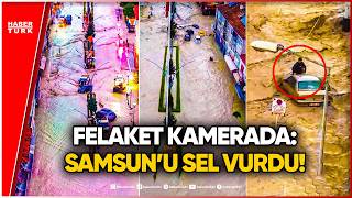 Samsun’da Sel Felaketi: Sokaklar Nehre Döndü!