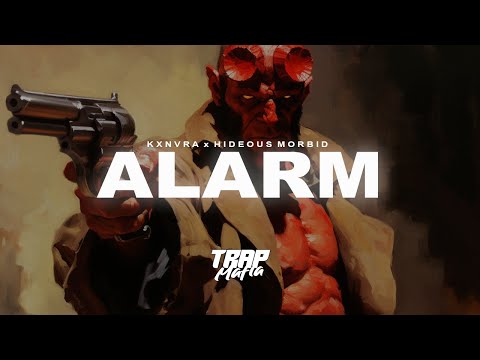 KXNVRA x HIDEOUS MORBID - ALARM