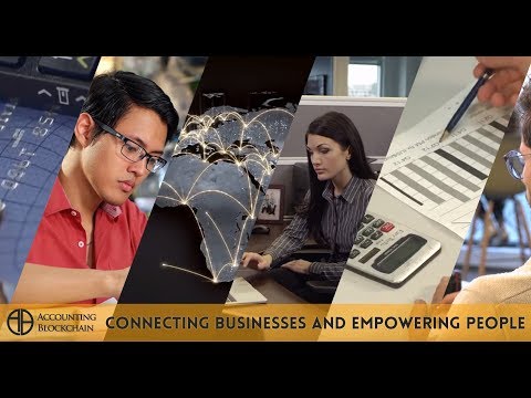 Introducing Accounting Blockchain - Connecting businesses and Empowering People