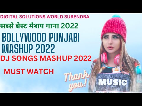 DJ 2022 BomBolly (Mashup)  - Nick Dhillon Dj -Sunix Thakor Dj Song - Bollywood Punjabi Mashup 2022