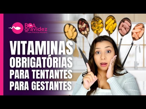VITAMINAS NA GRAVIDEZ Os Melhores Suplementos para Engravidar e ter uma Gestação Saudável
