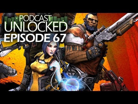 Podcast Unlocked Episode 67 - Borderlands 2, Elysian Tail, and Remember Me