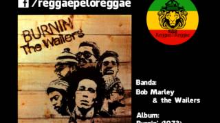 Bob Marley & the Wailers - Burnin' - 04 - Hallelujah Time