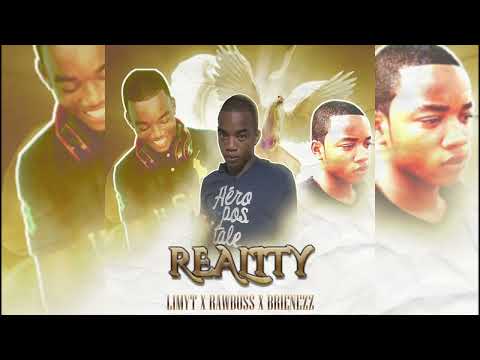 Raw Boss x Limyt x Brienezz  x Loco - Reality