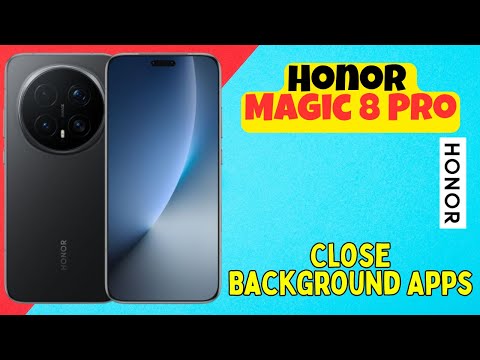 How to Close Background Apps on Honor Magic 8 Pro | Speed Up Your Phone