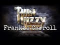 THIN LIZZY - Frankie Carroll (Lyric Video)