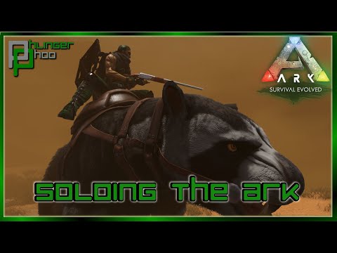 TAMING IN A SANDSTORM IS DIFFICULT! Soloing the Ark S6E85