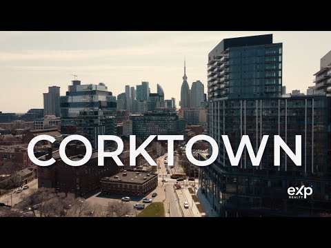 Corktown - Toronto Neighborhood Guide | Canada Moves You