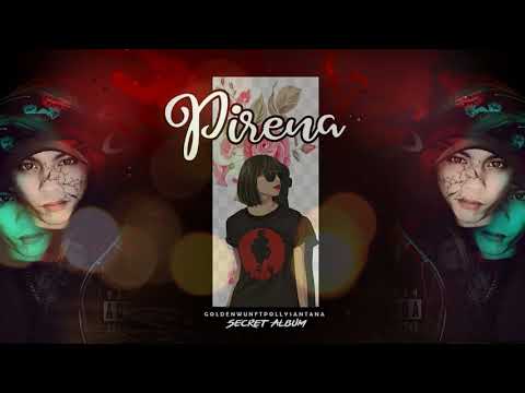 Goldenwun - Pirena (Secret Album) Ft. Polly Santana