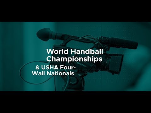World Handball Championships & USHA 4-Wall Nationals (Broadcast)