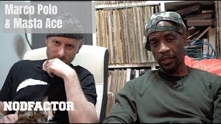 Marco Polo &amp; Masta Ace Break Down Their Catalogue And New Album [NODFACTOR.COM]