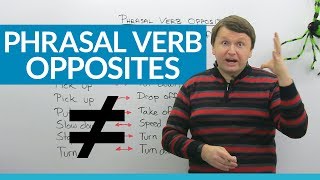 Phrasal Verb Opposites in English