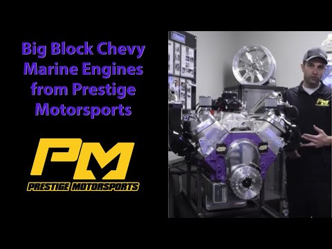 Big Block Chevy Marine Engines from Prestige Motorsports
