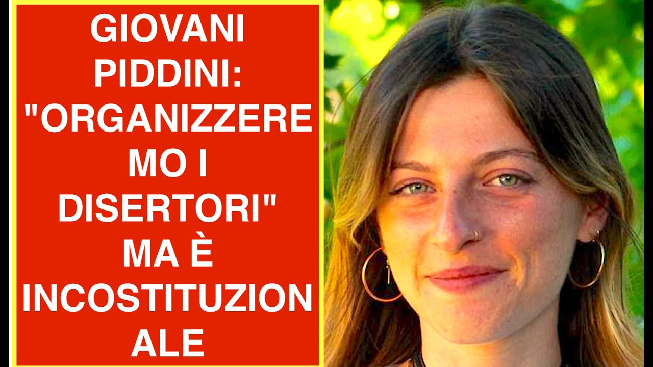 GIOVANI PIDDINI: "ORGANIZZEREMO I DISERTORI"  MA È INCOSTITUZIONALE