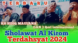 Download lagu Paling Dahsyat ‼️ sholawat Al Kirom. KH SIDIQ MAULANA .Bersama 3 Qori internasional.Garut 31 01 2024 mp3