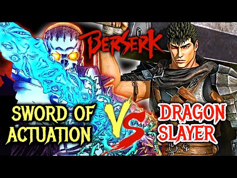 Dragon Slayer vs Sword of Actuation – Which is Better and Why – Berserk Explored