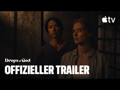 Drops of God – Staffel 2 | Offizieller Trailer | Apple TV