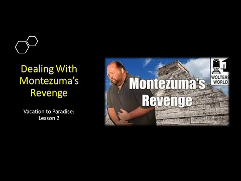 Vacation to Paradise: Dealing With Montezuma's Revenge