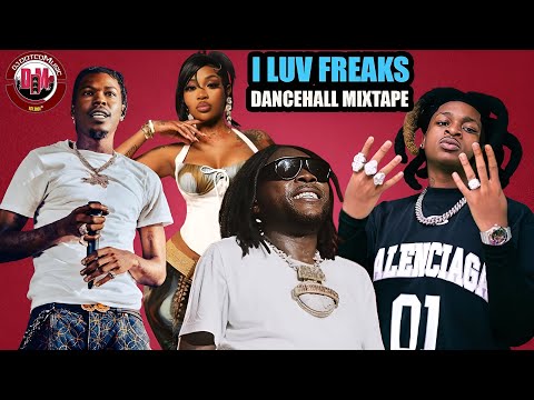 2025 New Dancehall Mix (I Luv Freaks) [ Ayetian, Skillibeng, Vybz Kartel, Jada Kingdom & More