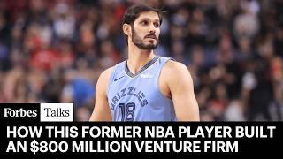 How This Former NBA Player Built An $800 Million Venture Firm