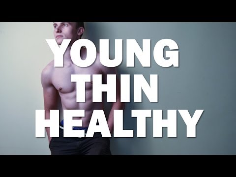Young, Thin, and Healthy