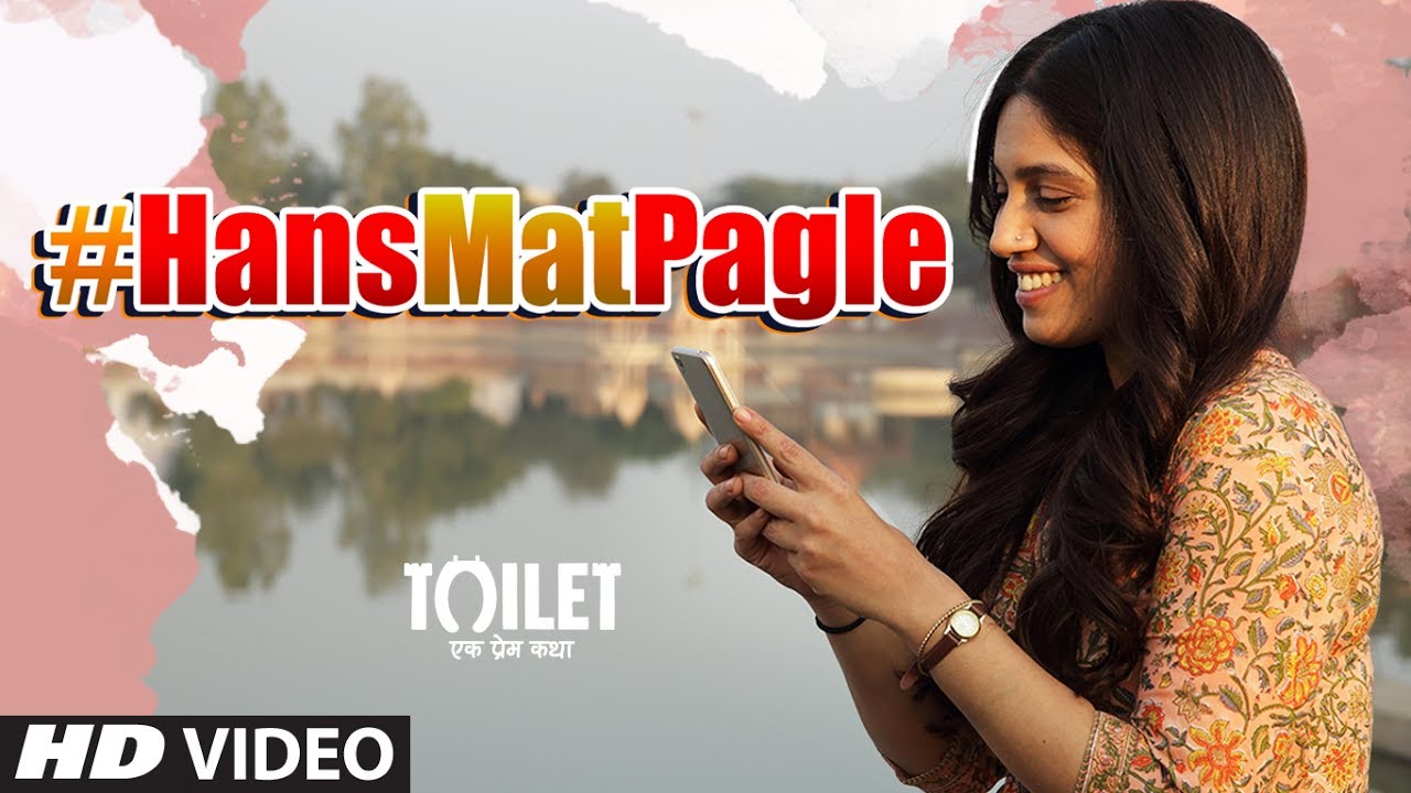 Hans Mat Pagle (Female Version) Lyrics  | Toilet: Ek Prem Katha | Akshay Kumar, Bhumi Pednekars | Shreya Ghoshal, Sonu Nigam | Vickey Prasad