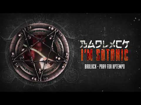 Badlxck - Pray for Xptempo